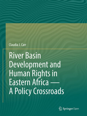 cover image of River Basin Development and Human Rights in Eastern Africa — a Policy Crossroads